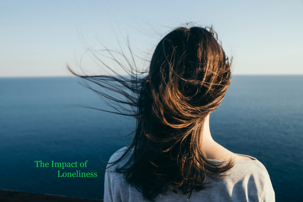 the impact of loneliness